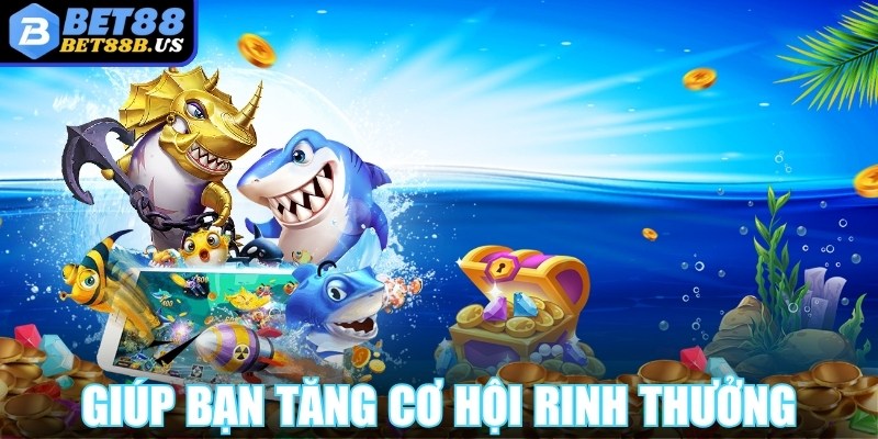 Bắn Cá Bet88 - Bắt Đầu Trận Chiến Siêu Thưởng Ngay Hôm Nay Bắn cá Bet88 chuẩn từ đầu giúp bạn tăng cơ hội rinh thưởng