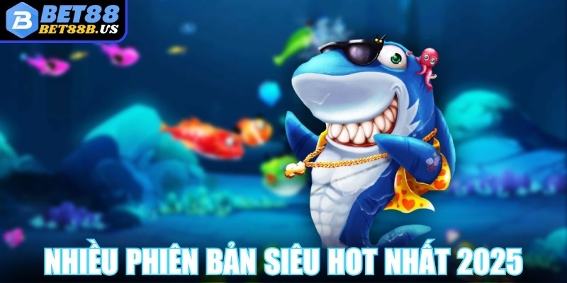 Bắn Cá Bet88 - Bắt Đầu Trận Chiến Siêu Thưởng Ngay Hôm Nay Bắn cá Bet88 quy tụ nhiều phiên bản siêu hot nhất 2025