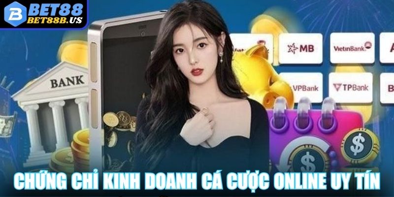 Giấy Phép Hoạt Động BET88 Chứng Minh Sự Uy Tín Cực Cao  Chứng chỉ kinh doanh cá cược online uy tín
