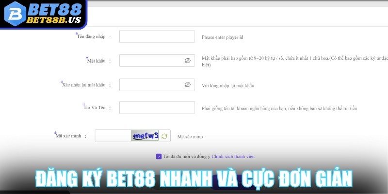 Đăng Ký Bet88 Đăng ký Bet88 nhanh và cực đơn giản chỉ trong một phút