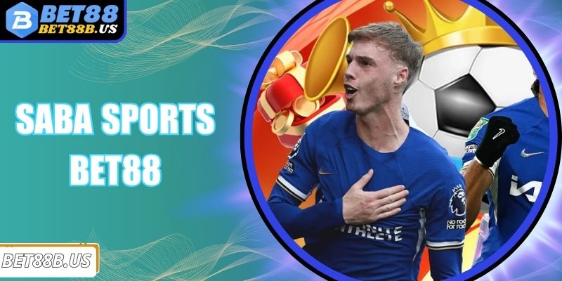 Saba Sports Bet88 - Kho Sản Phẩm Cá Cược Thể Thao Hàng Đầu Saba Sports Bet88 - Kho Sản Phẩm Cá Cược Thể Thao Hàng Đầu